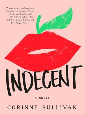 Indecent by Darcy Burke