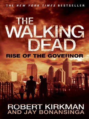 Rise of the Governor by Robert Kirkman