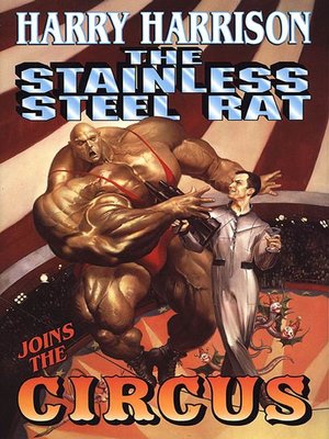 the stainless steel rat joins the circus