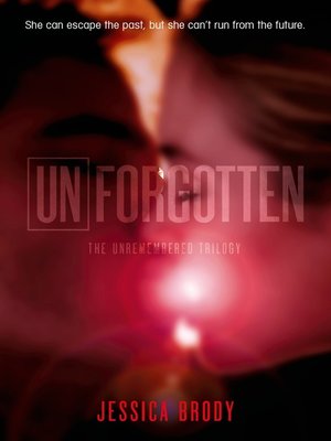 Unforgotten by Cassie Laelyn