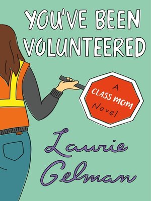 You’ve Been Volunteered