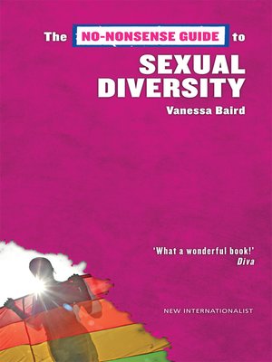 No-Nonsense Guide to Sexual Diversity by Vanessa Baird · OverDrive: ebooks,  audiobooks, and more for libraries and schools