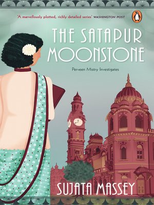 the satapur moonstone by sujata massey