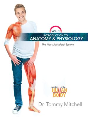 Introduction To Anatomy Physiology By Dr Tommy Mitchell - 