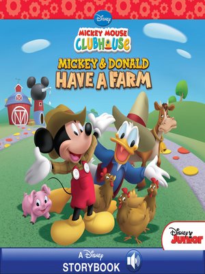 Mickey and Donald Have a Farm by Disney Books · OverDrive: ebooks ...
