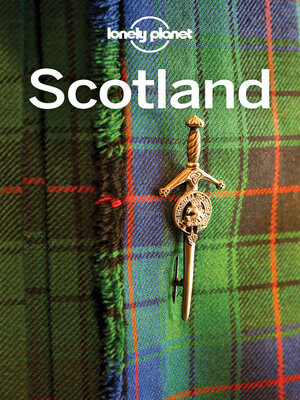 Lonely Planet Scotland's Highlands & Islands eBook di Neil Wilson