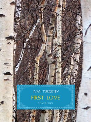 first love by ivan sergeyevich turgenev