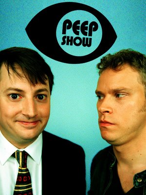 Peep Show Season 5 Episode 4 By David Mitchell Overdrive Ebooks Audiobooks And More For Libraries And Schools