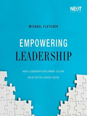 Empowering Leadership by Michael Fletcher · OverDrive: ebooks ...