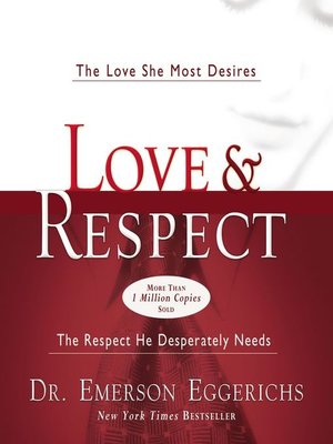 Love and Respect by Emerson Eggerichs Love and Respect by Emerson Eggerichs