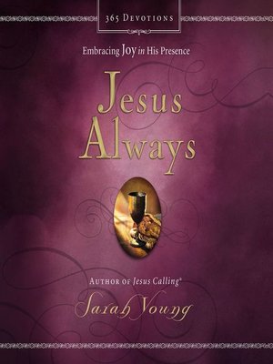 Jesus Always, with Scripture References by Sarah Young · OverDrive ...