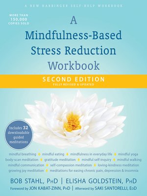 A Mindfulness-Based Stress Reduction Workbook by Bob Stahl · OverDrive ...