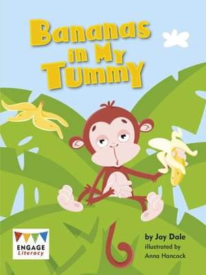 Bananas in My Tummy by Jay Dale · OverDrive: ebooks, audiobooks, and ...