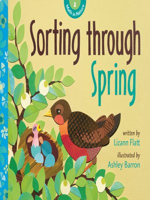 Sorting Through Spring Sorting through Spring by Lizann Flatt · OverDrive: Free ebooks ...