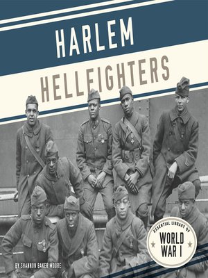 Harlem Hellfighters by Shannon Baker Moore · OverDrive: Free ebooks ...