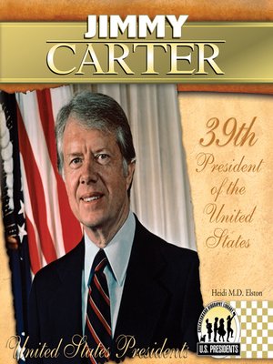 Jimmy Carter by Heidi M.D. Elston · OverDrive: ebooks, audiobooks, and ...