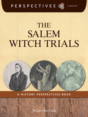 The Salem Witch Trials Reader by Frances Hill
