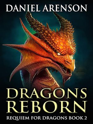 The Dragon War: The Complete Trilogy by Daniel Arenson