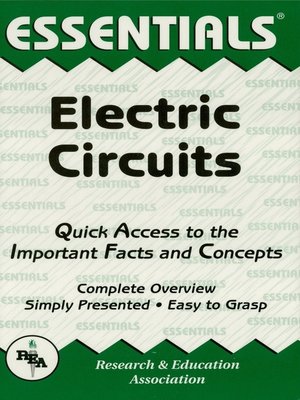 Electric Circuits Essentials by The Editors of REA · OverDrive: Free ...