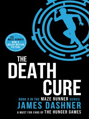 The Maze Runner Trilogy: The Death Cure / by Dashner, James