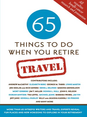 65 Things to Do When You Turn 65: Travel by Mark Evan Chimsky ...