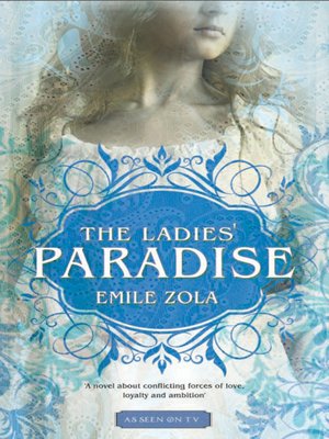 The Ladies' Paradise: Au Bonheur Des Dames