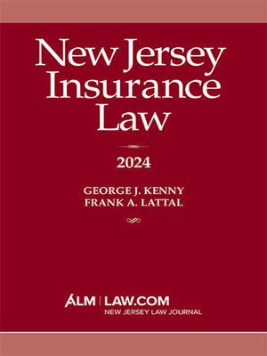 New Jersey Insurance Law by George J. Kenny · OverDrive: ebooks,  audiobooks, and more for libraries and schools