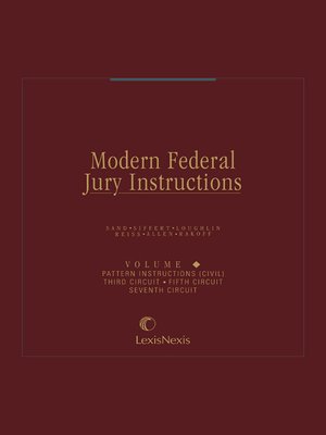 second circuit jury instructions Modern federal jury instructions by leonard b. Sand · overdrive.