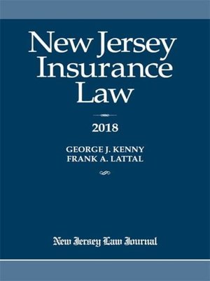 New Jersey Insurance Law by George J. Kenny · OverDrive: ebooks,  audiobooks, and more for libraries and schools