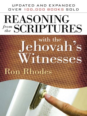 Reasoning from the Scriptures with the Jehovah's Witnesses by Ron ...