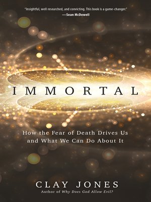 Immortal by Clay Jones · OverDrive: ebooks, audiobooks, and more for ...