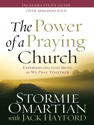 The Power of a Praying Church by Stormie Omartian · OverDrive: Free ...