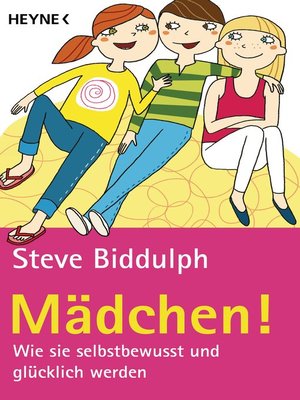 Mädchen! by Steve Biddulph · OverDrive: Free ebooks, audiobooks ...