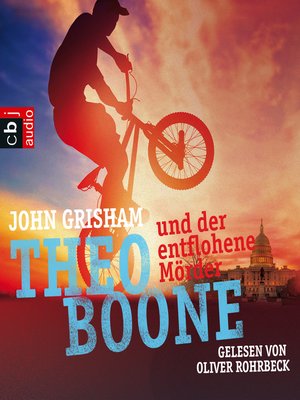 Theo Boone Und Der Entflohene Mörder By John Grisham - 