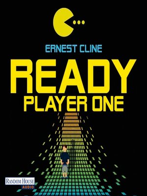 Ready Player One by Ernest Cline · OverDrive: ebooks, audiobooks