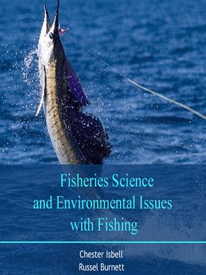 Fisheries Science and Environmental Issues with Fishing by Chester ...