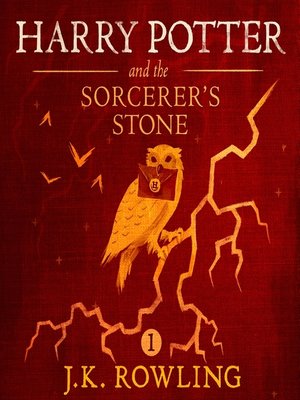 Harry Potter And The Sorcerer S Stone By J K Rowling Overdrive Ebooks Audiobooks And More For Libraries And Schools