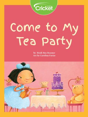 Come To My Tea Party By Heidi Bee Roemer Overdrive Rakuten