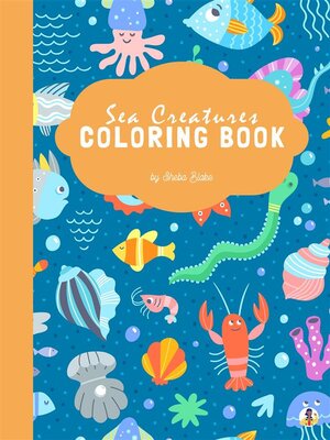 Sea Creatures Coloring Book for Kids Ages 3+ (Printable Version) by ...