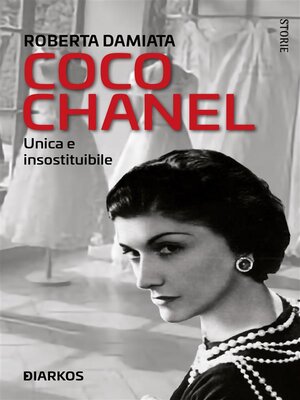 Coco Chanel by Lisa Chaney · OverDrive: ebooks, audiobooks, and more for  libraries and schools