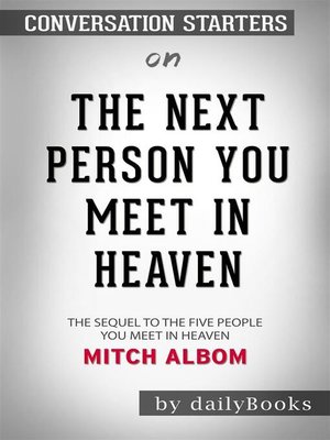 the next person you meet in heaven