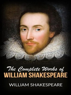 The Complete Works of William Shakespeare by William Shakespeare ...