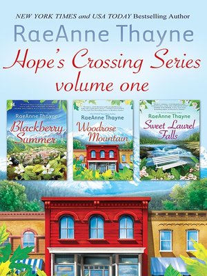 Hope's Crossing Series Volume 1/Blackberry Summer/Woodrose Mountain ...