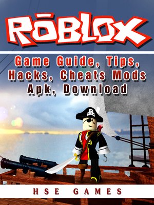 Roblox Game Download, Hacks, Studio Login Guide Unofficial by Chala Dar ·  OverDrive: ebooks, audiobooks, and more for libraries and schools