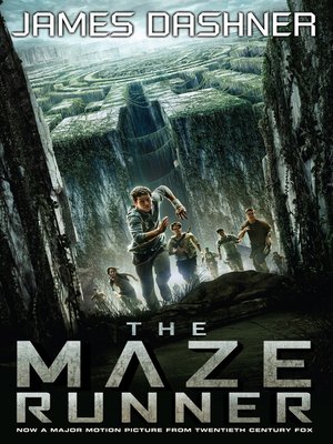 The Maze Runner (Maze Runner, Book One) eBook by James Dashner