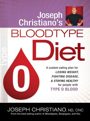 joseph christiano s bloodtype diet o by joseph christiano joseph christiano s bloodtype diet o
