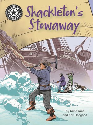 Shackleton's Stowaway: : McKernan, Victoria