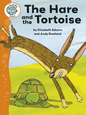 The Hare and the Tortoise by Elizabeth Adams · OverDrive: ebooks ...