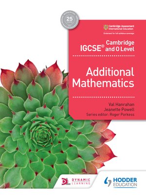 Cambridge IGCSE and O Level Additional Mathematics by Val Hanrahan ...