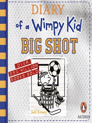 Big Shot by Jeff Kinney · OverDrive: ebooks, audiobooks, and more for  libraries and schools